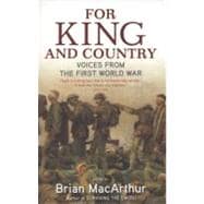 For King and Country : Voices from the First World War