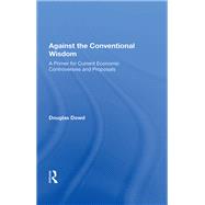 Against the Conventional Wisdom