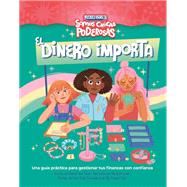 El dinero importa (Rebel Girls Money Matters) Una guia practica para gestionar tus finanzas con confianza