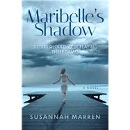 Maribelle’s Shadow