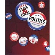 State & Local Politics: Institutions & Reform: The Essentials, 2nd Edition