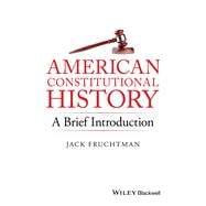 American Constitutional History: A Brief Introduction