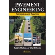 Pavement Engineering : Principles and Practice