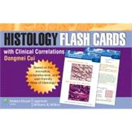 Histology Flash Cards with Clinical Correlations