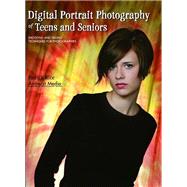Digital Portrait Photography of Teens and Seniors