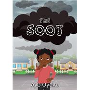The Soot How Chisom Battles the Dark Clouds Over Her City book cover, ISBN 9781957810294