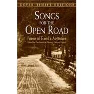 Songs for the Open Road : Poems of Travel and Adventure