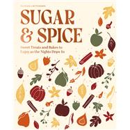 Sugar & Spice Sweet Treats and Bakes to Enjoy as the Nights Draw In