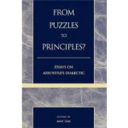 From Puzzles to Principles? Essays on Aristotle's Dialectic