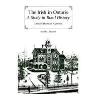 The Irish in Ontario: A Study in Rural History