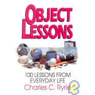 Object Lessons 100 Lessons from Everyday Life