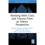 Working With Crisis and Trauma From an Islamic Perspective