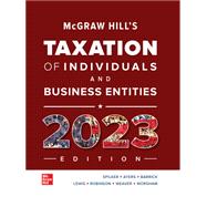 McGraw-Hill's Taxation of Individuals and Business Entities 2023 Edition