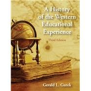 A History of the Western Educational Experience