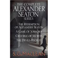 S. G. MacLean: Alexander Seaton Books 1 to 4