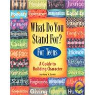 What Do You Stand For? for Teens