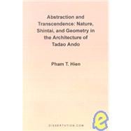 Abstraction and Transcendence: Nature, Shintai, and Geometry in the Architecture of the Tadao Ando