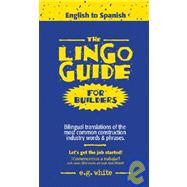 The Lingo Guide for Builders