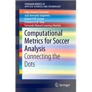 Computational Metrics for Soccer Analysis