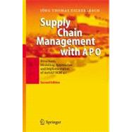 Supply Chain Management with APO : Structures, Modelling Approaches and Implementation of mySAP SCM 4. 1