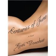Centuries of June A Novel book cover, ISBN 9780307450296