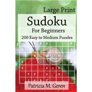 Sudoku for Beginners - 200 Easy to Medium Puzzles