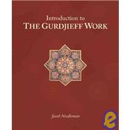 Introduction To The Gurdjieff Work