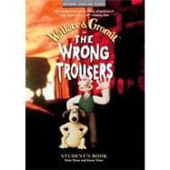 The Wrong Trousers?  Student's Book