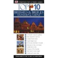 Top 10 Brussels & Antwerp Bruges, Ghent