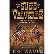Guns of Valverde : The Sequel to Glorieta Pass