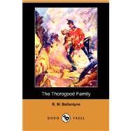 The Thorogood Family