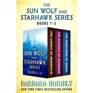 The Sun Wolf and Starhawk Series Books 1–3