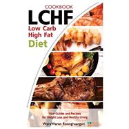 Low Carb High Fat Diet & Cookbook
