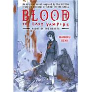 Blood the Last Vampire: Night of the Beasts