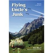 Flying Uncle's Junk Hauling Drugs for Uncle Sam