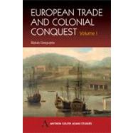 European Trade and Colonial Conquest