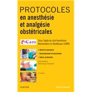 Protocoles en anesthésie et analgésie obstétricales