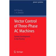 Vector Control of Three-Phase AC Machines