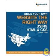 Build Your Own Website the Right Way Using HTML and CSS