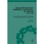 Samuel Richardson's Published Commentary on Clarissa, 1747-1765 Vol 2