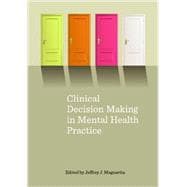 Clinical Decision Making in Mental Health Practice