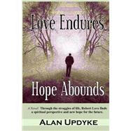 Love Endures Hope Abounds