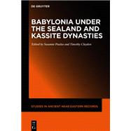 Babylonia under the Sealand and Kassite Dynasties