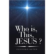 Who Is, This, Jesus ?