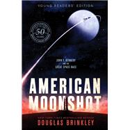 American Moonshot Young Readers Edition