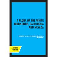 A Flora of the White Mountains, California and Nevada