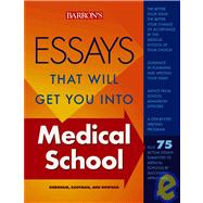 Essays That Will Get You into Medical School