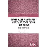 Stakeholder Management and Value Co-creation in Museums
