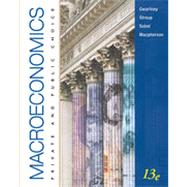 Macroeconomics: Private and Public Choice, 13th Edition