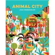 Animal City (Animal Books for Kids, Children's Nature Books)